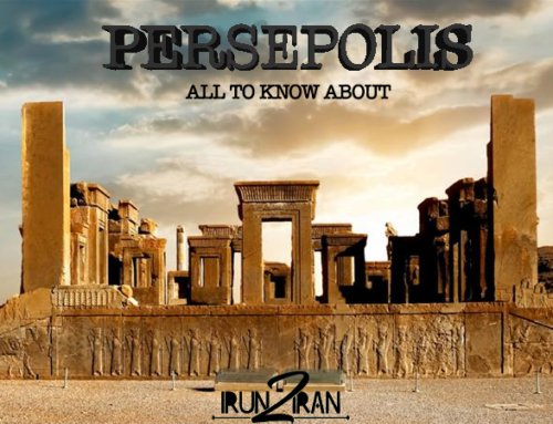How to Visit Persepolis? An Ultimate Guide