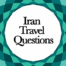iran travel questions, forum